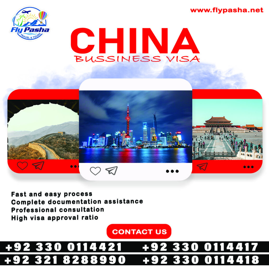 Fly Pasha Travel & Tours offering China Business Visa services in 2025 with fast processing, complete documentation assistance, professional consultation, and high visa approval ratio. Apply for Beijing and Shanghai business visa from Pakistan with trusted travel consultants.